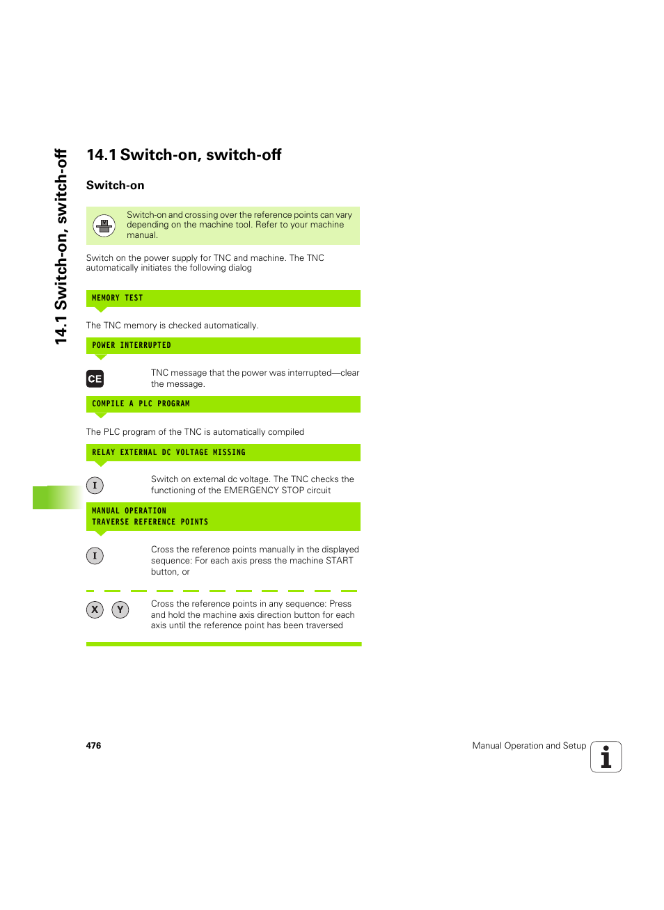 1 switch-on, switch-off, Switch-on | HEIDENHAIN iTNC 530 (60642x-04) ISO programming User Manual | Page 476 / 664