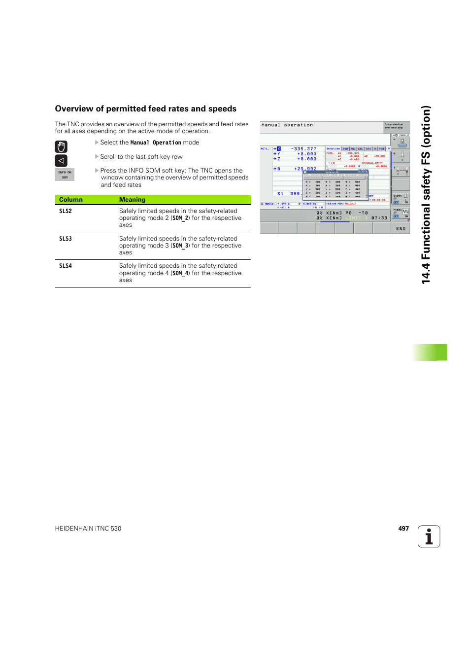 Overview of permitted feed rates and speeds, 4 fu nctional saf ety fs (option) | HEIDENHAIN iTNC 530 (60642x-04) ISO programming User Manual | Page 497 / 664