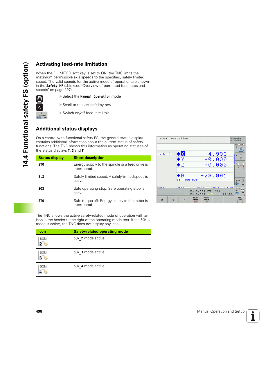 Activating feed-rate limitation, Additional status displays, 4 fu nctional saf ety fs (option) | HEIDENHAIN iTNC 530 (60642x-04) ISO programming User Manual | Page 498 / 664