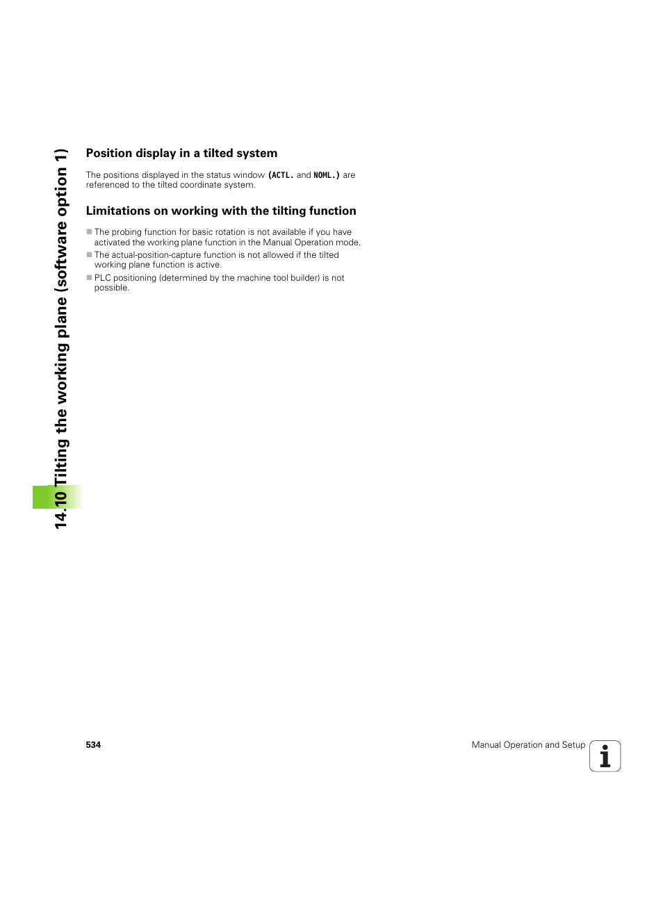 Position display in a tilted system, Limitations on working with the tilting function | HEIDENHAIN iTNC 530 (60642x-04) ISO programming User Manual | Page 534 / 664