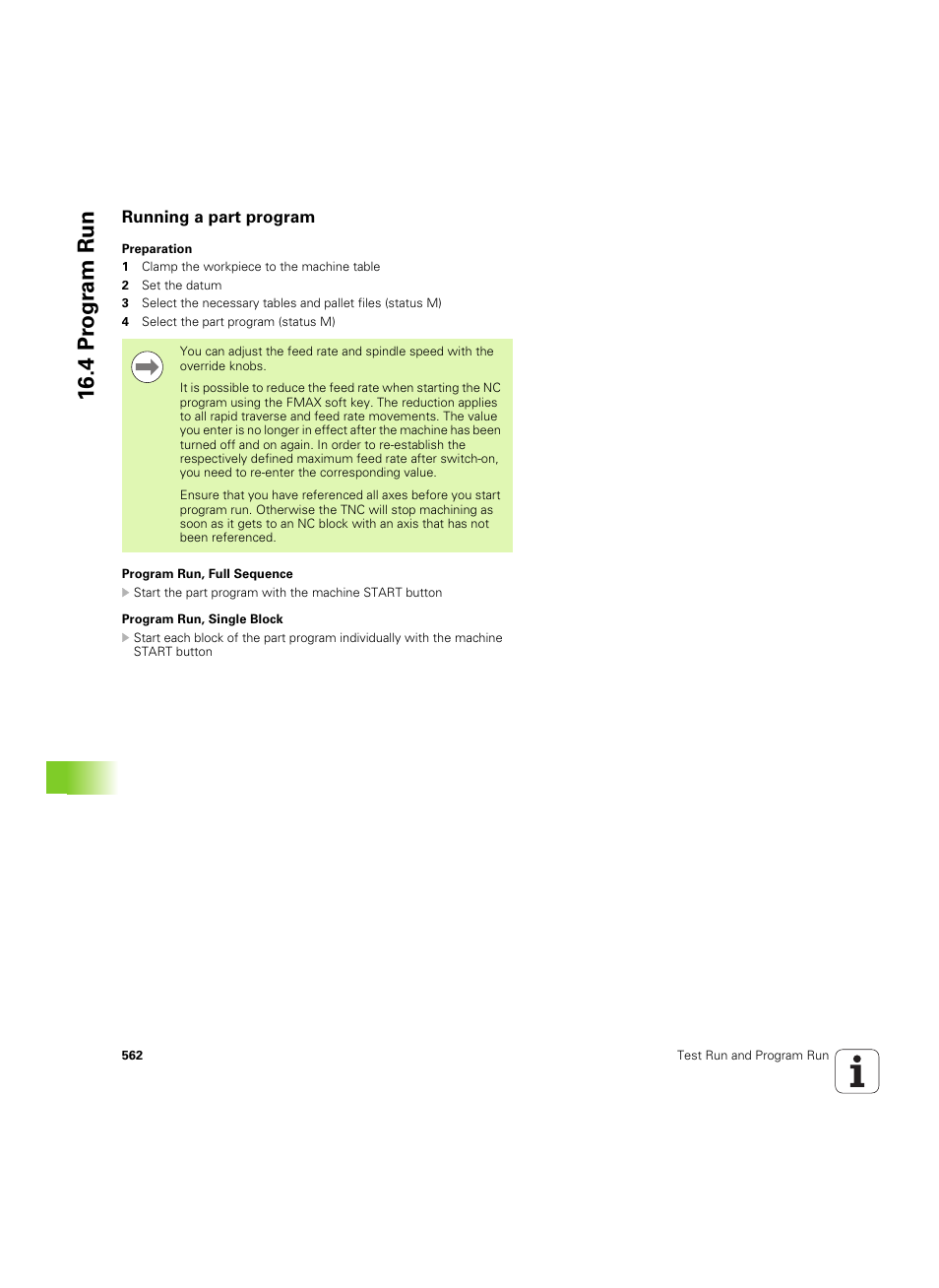 Running a part program, 4 pr ogr am run | HEIDENHAIN iTNC 530 (60642x-04) ISO programming User Manual | Page 562 / 664