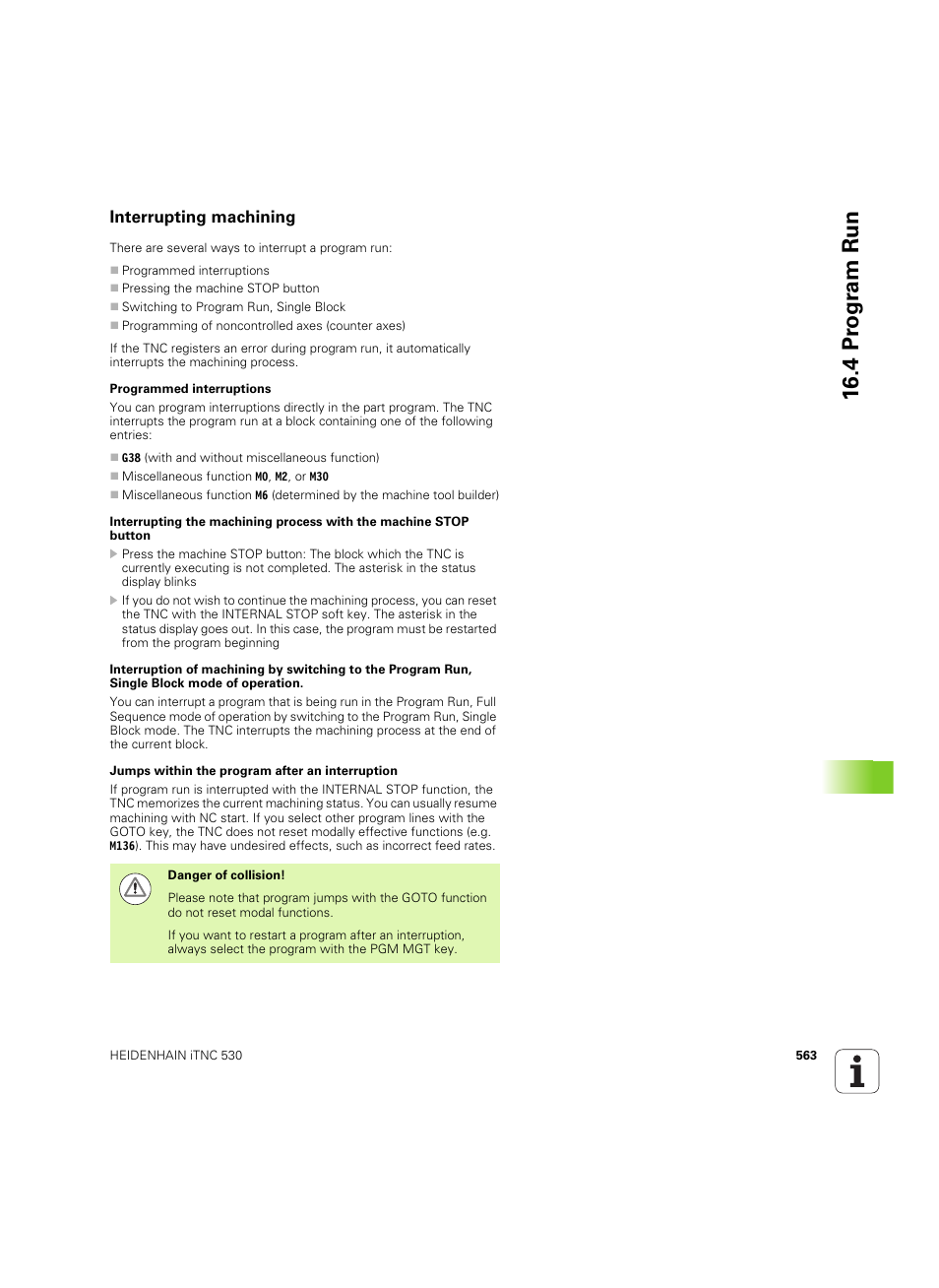 Interrupting machining, 4 pr ogr am run | HEIDENHAIN iTNC 530 (60642x-04) ISO programming User Manual | Page 563 / 664