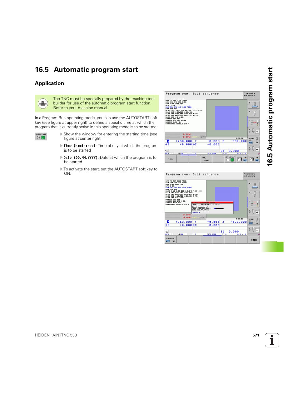 5 automatic program start, Application | HEIDENHAIN iTNC 530 (60642x-04) ISO programming User Manual | Page 571 / 664