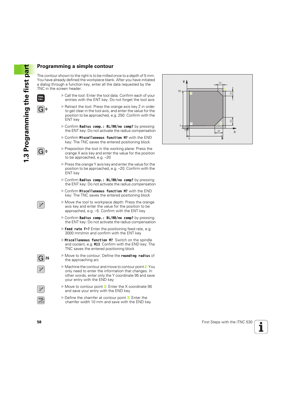 Programming a simple contour, 3 pr ogr amming the first par t | HEIDENHAIN iTNC 530 (60642x-04) ISO programming User Manual | Page 58 / 664