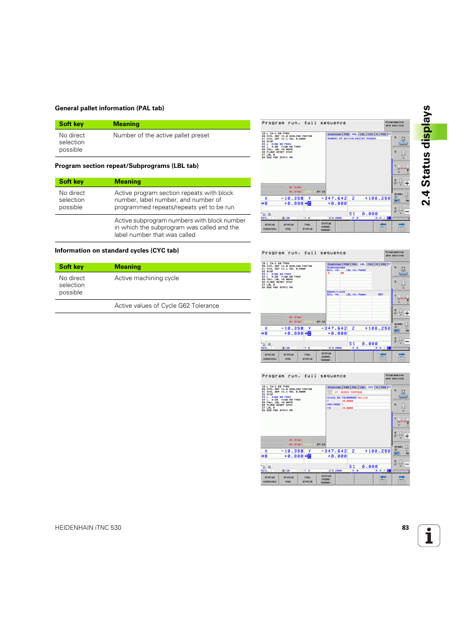 4 stat us displa ys | HEIDENHAIN iTNC 530 (60642x-04) ISO programming User Manual | Page 83 / 664