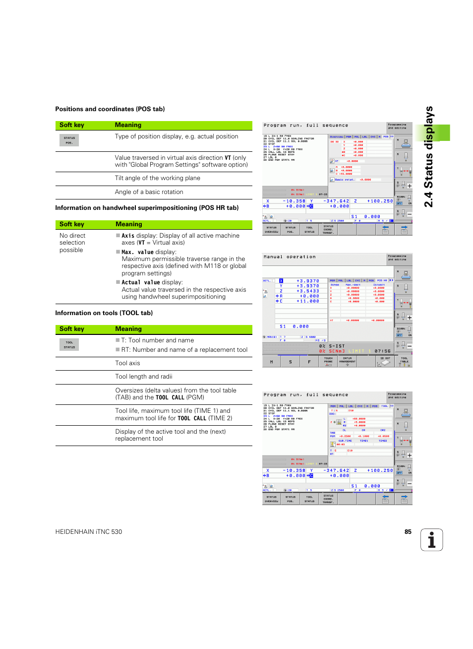 4 stat us displa ys | HEIDENHAIN iTNC 530 (60642x-04) ISO programming User Manual | Page 85 / 664