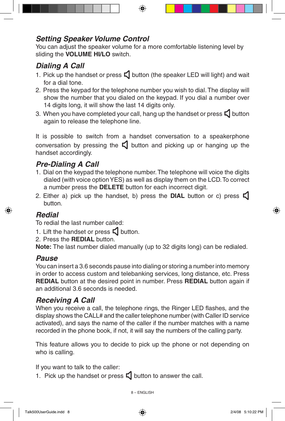 Setting speaker volume control, Dialing a call, Pre-dialing a call | Redial, Pause, Receiving a call | ClearSounds TALK500 User Manual | Page 8 / 32
