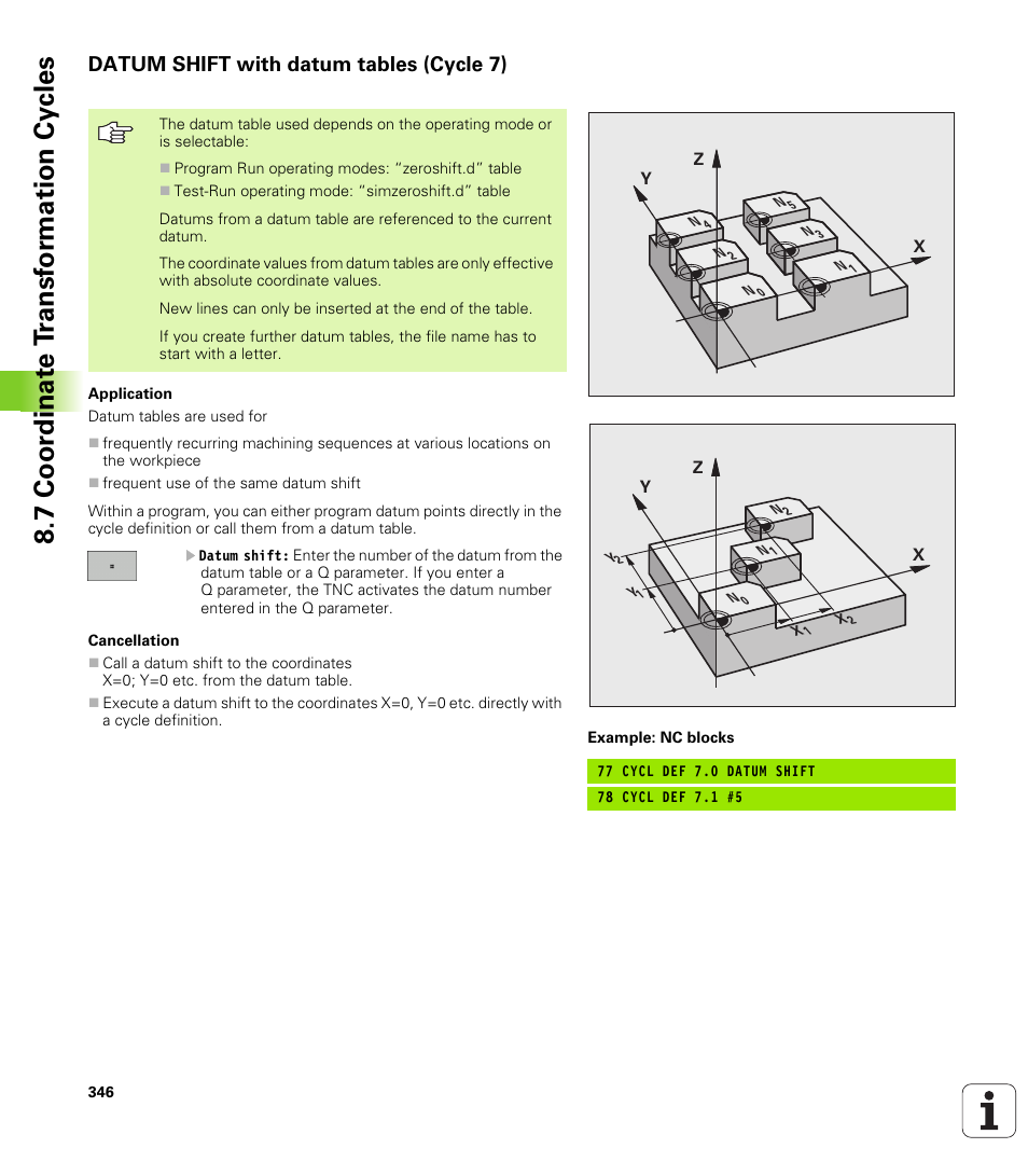 Datum shift with datum tables (cycle 7), 7 coor dinat e t ransf or mation cy cles | HEIDENHAIN TNC 620 (340 56x-01) User Manual | Page 346 / 539