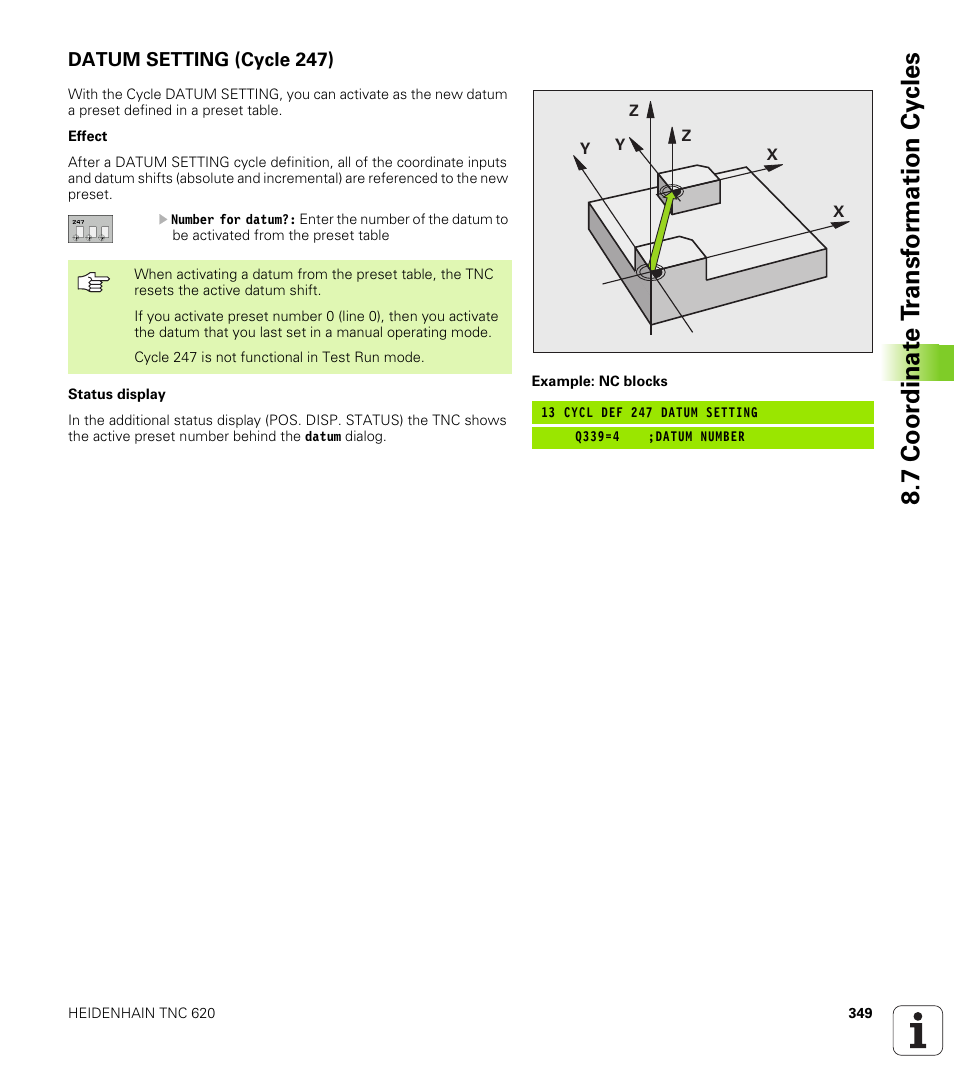 Datum setting (cycle 247), 7 coor dinat e t ransf or mation cy cles | HEIDENHAIN TNC 620 (340 56x-01) User Manual | Page 349 / 539