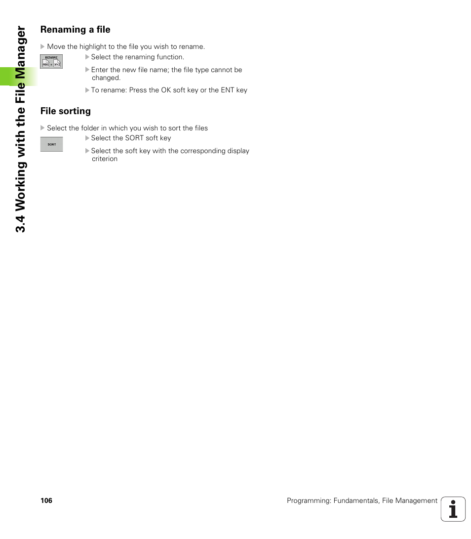 Renaming a file, File sorting, 4 w o rk ing with the file manag e r | HEIDENHAIN TNC 620 (340 56x-02) User Manual | Page 106 / 511