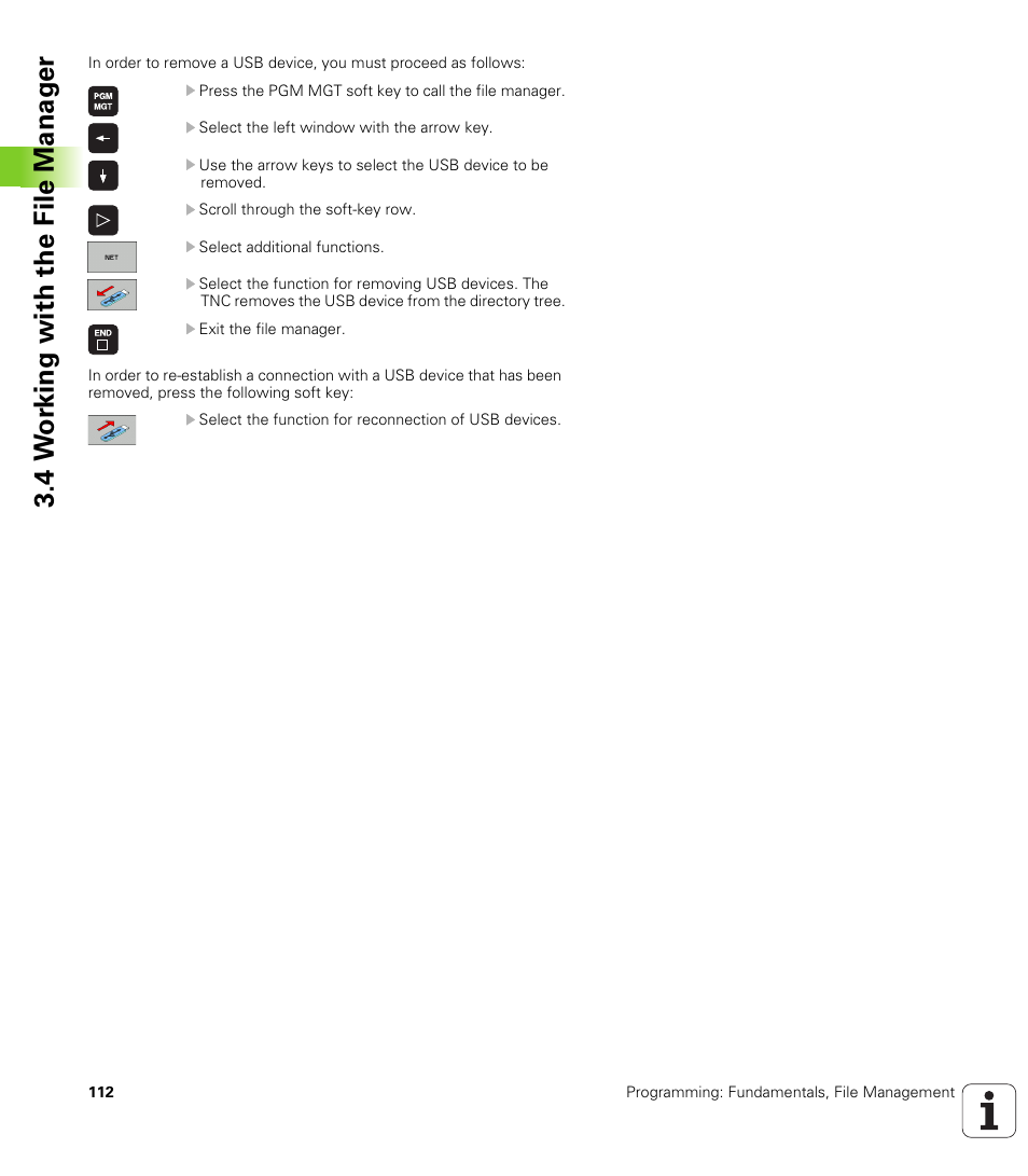 4 w o rk ing with the file manag e r | HEIDENHAIN TNC 620 (340 56x-02) User Manual | Page 112 / 511