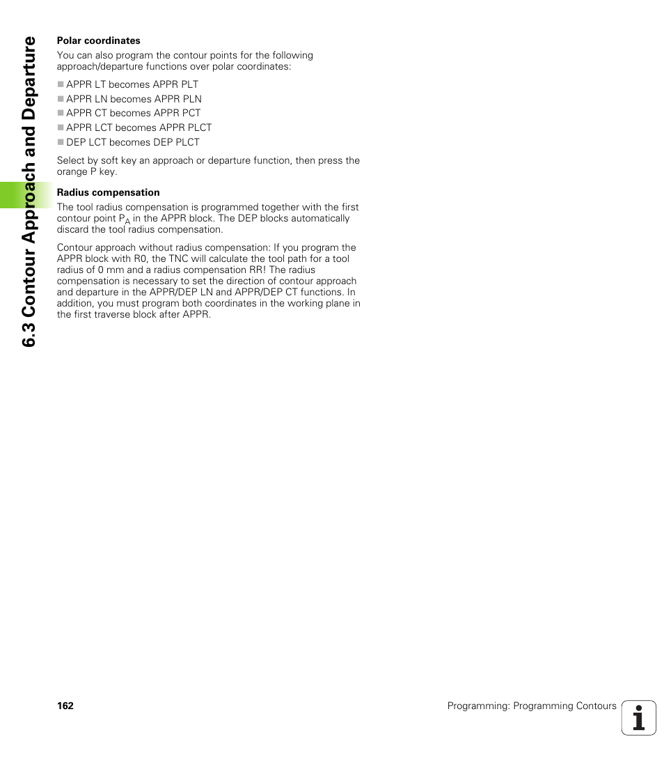 3 cont our appr oac h and depar tur e | HEIDENHAIN TNC 620 (340 56x-02) User Manual | Page 162 / 511