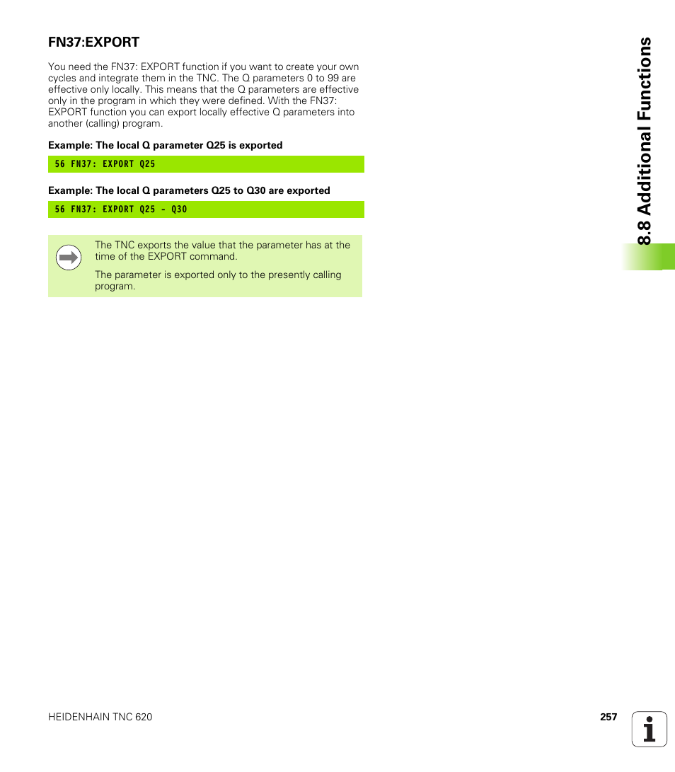 Fn37:export, 8 a d ditional f unctions | HEIDENHAIN TNC 620 (340 56x-02) User Manual | Page 257 / 511