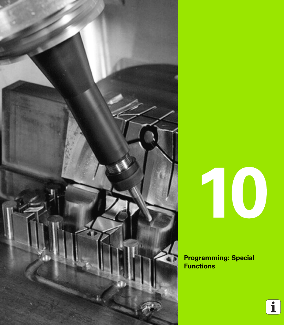 Programming: special functions, 10 programming: special functions | HEIDENHAIN TNC 620 (340 56x-02) User Manual | Page 313 / 511