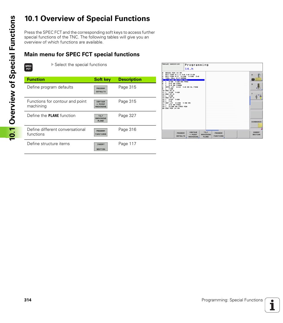 1 overview of special functions, Main menu for spec fct special functions | HEIDENHAIN TNC 620 (340 56x-02) User Manual | Page 314 / 511