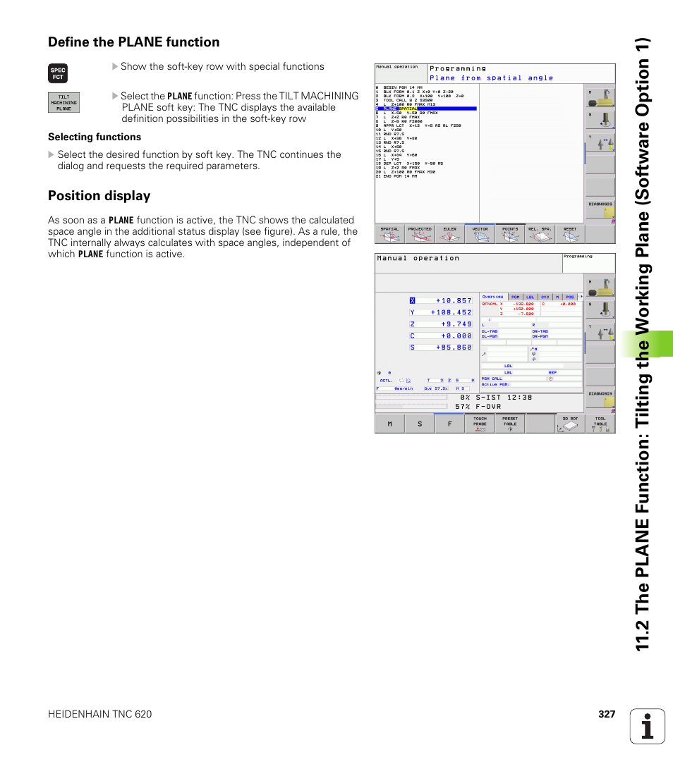 Define the plane function, Position display | HEIDENHAIN TNC 620 (340 56x-02) User Manual | Page 327 / 511