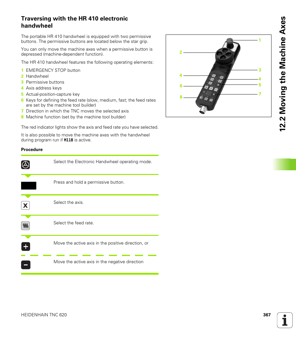 Traversing with the hr 410 electronic handwheel, 2 mo ving the mac hine ax es | HEIDENHAIN TNC 620 (340 56x-02) User Manual | Page 367 / 511