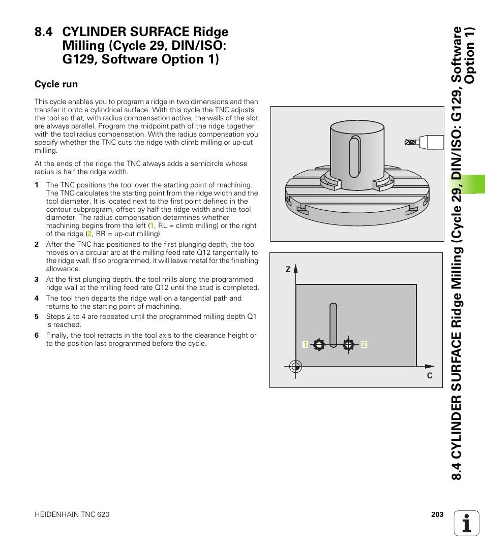 Cycle run | HEIDENHAIN TNC 620 (340 56x-02) Cycle programming User Manual | Page 203 / 437