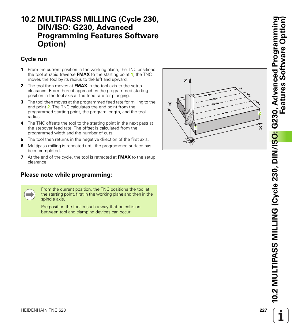 Cycle run, Please note while programming | HEIDENHAIN TNC 620 (340 56x-02) Cycle programming User Manual | Page 227 / 437