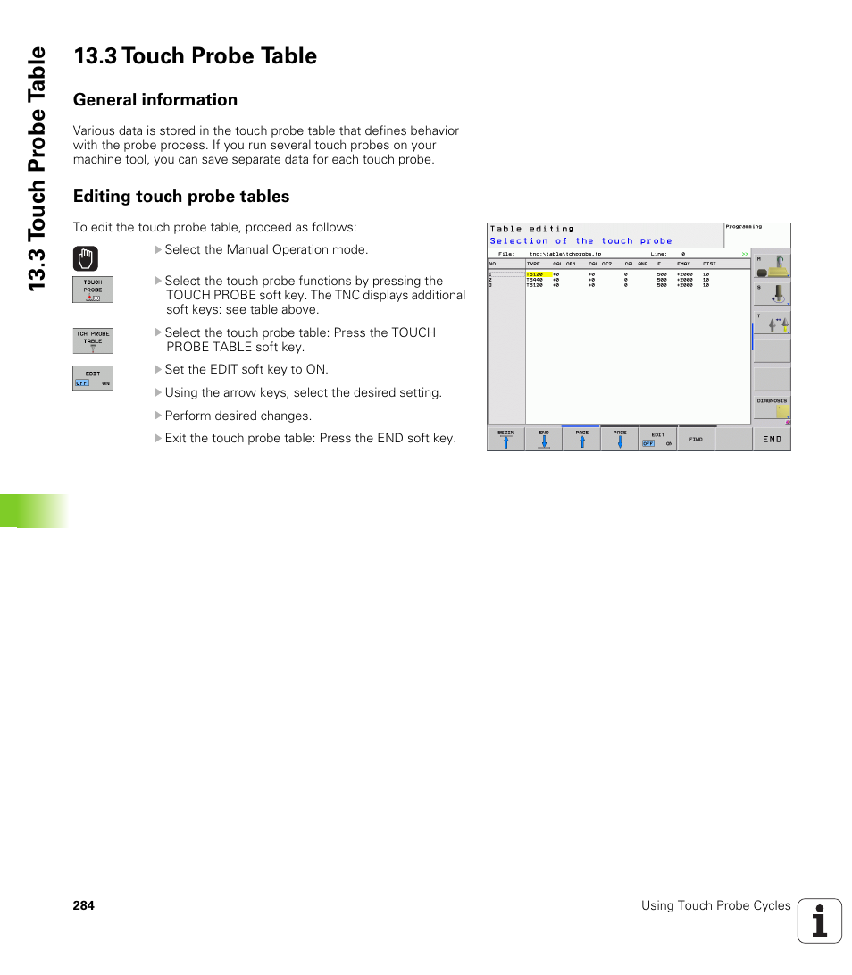 3 touch probe table, General information, Editing touch probe tables | 3 t ouc h pr obe t a ble 13.3 touch probe table | HEIDENHAIN TNC 620 (340 56x-02) Cycle programming User Manual | Page 284 / 437