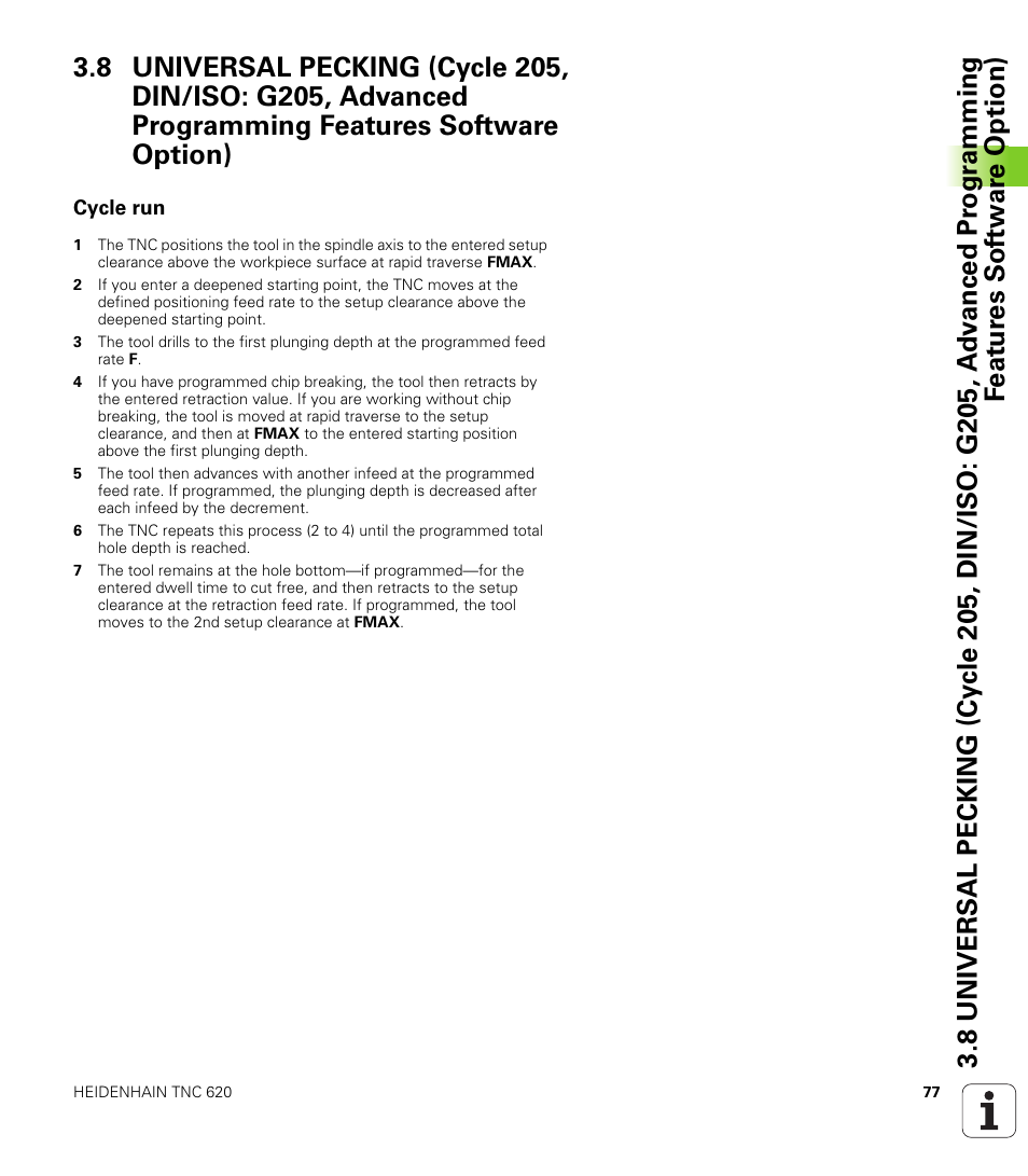 Cycle run | HEIDENHAIN TNC 620 (340 56x-02) Cycle programming User Manual | Page 77 / 437