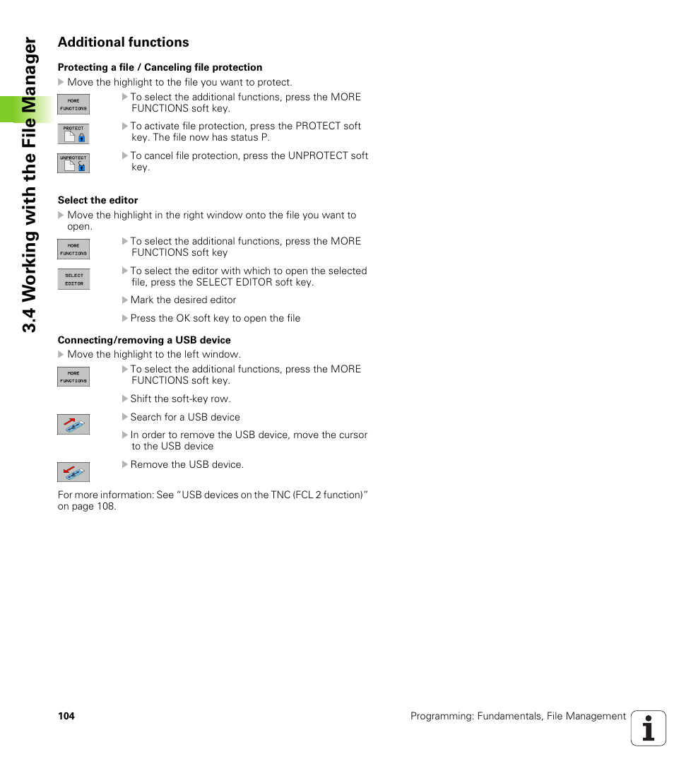 Additional functions, 4 w o rk ing with the file manag e r | HEIDENHAIN TNC 620 (340 56x-02) ISO programming User Manual | Page 104 / 467