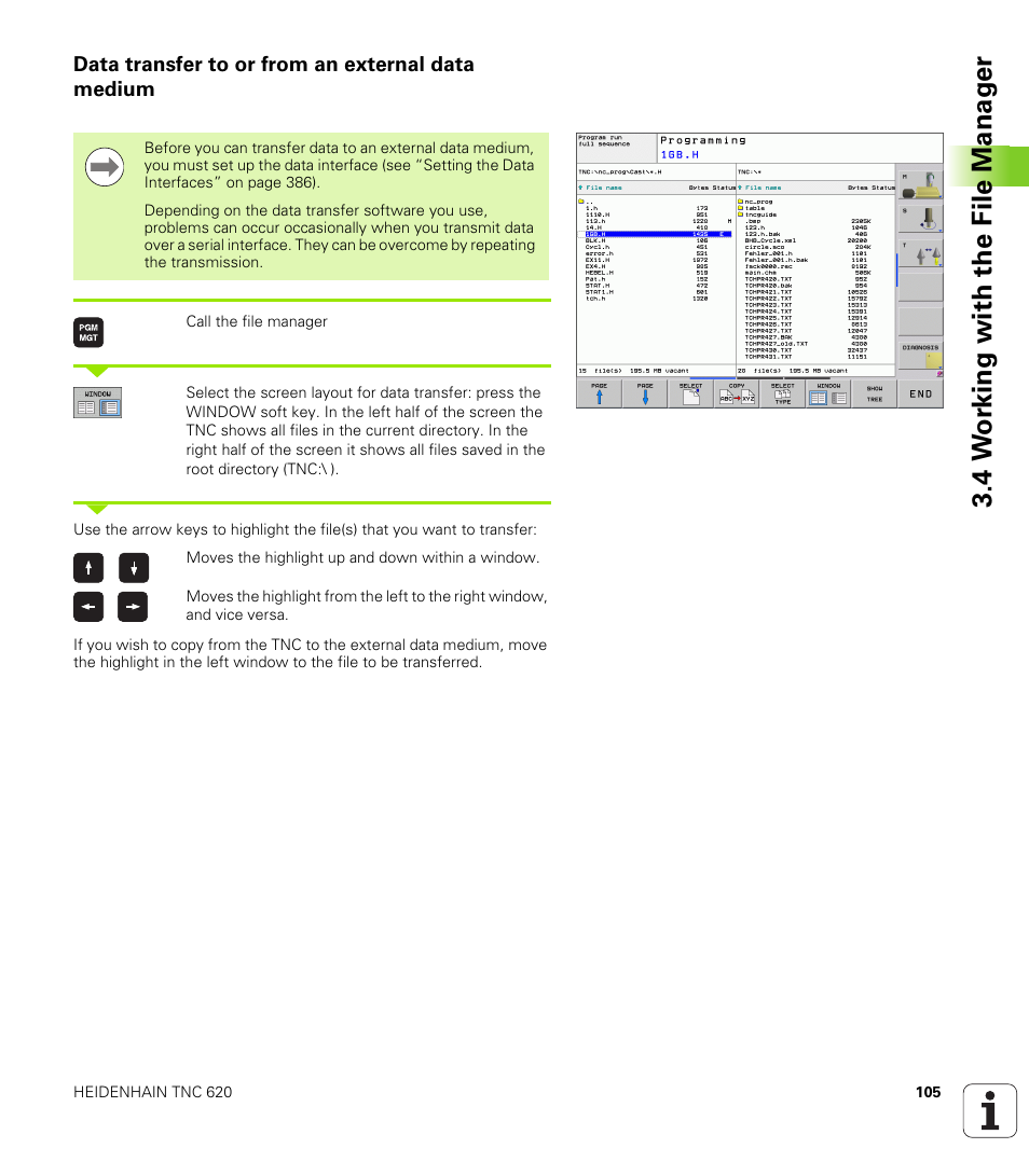 Data transfer to or from an external data medium, 4 w o rk ing with the file manag e r | HEIDENHAIN TNC 620 (340 56x-02) ISO programming User Manual | Page 105 / 467