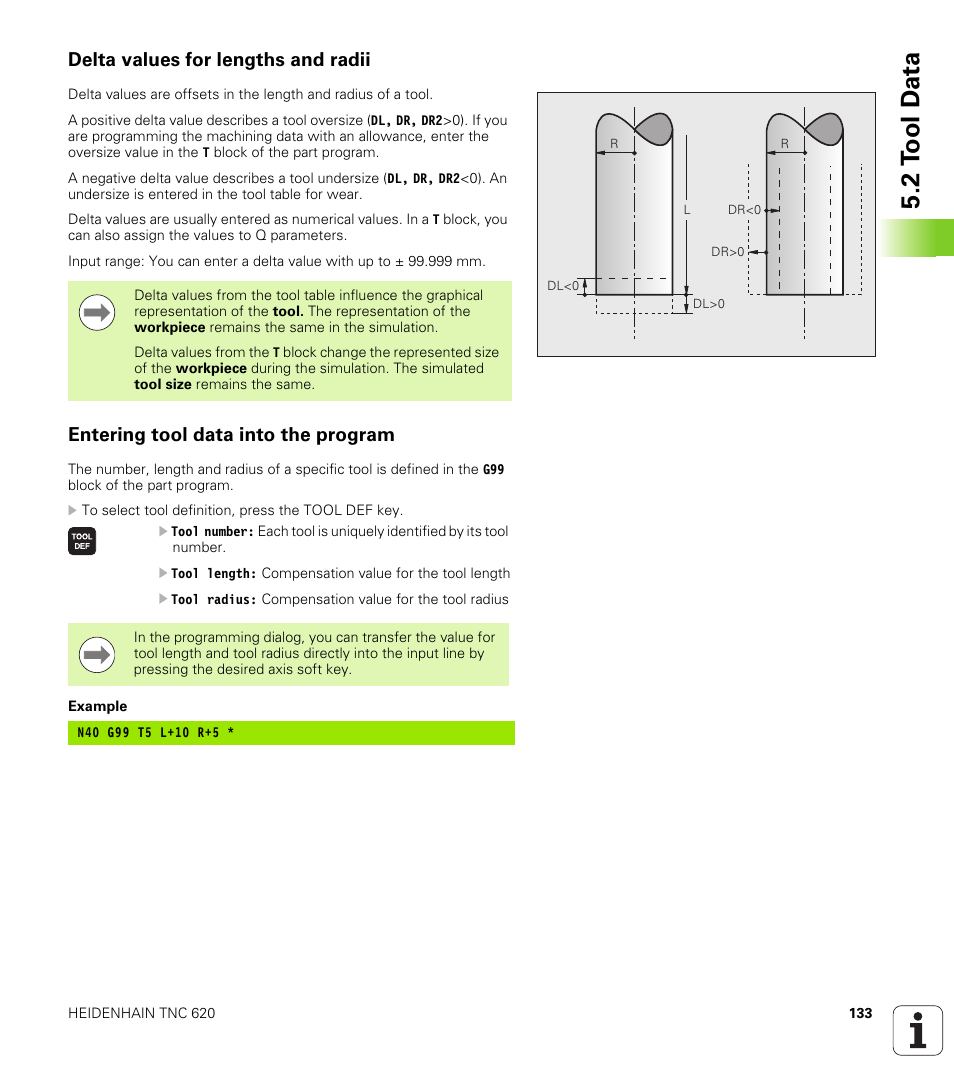 Delta values for lengths and radii, Entering tool data into the program, 2 t ool d a ta | HEIDENHAIN TNC 620 (340 56x-02) ISO programming User Manual | Page 133 / 467