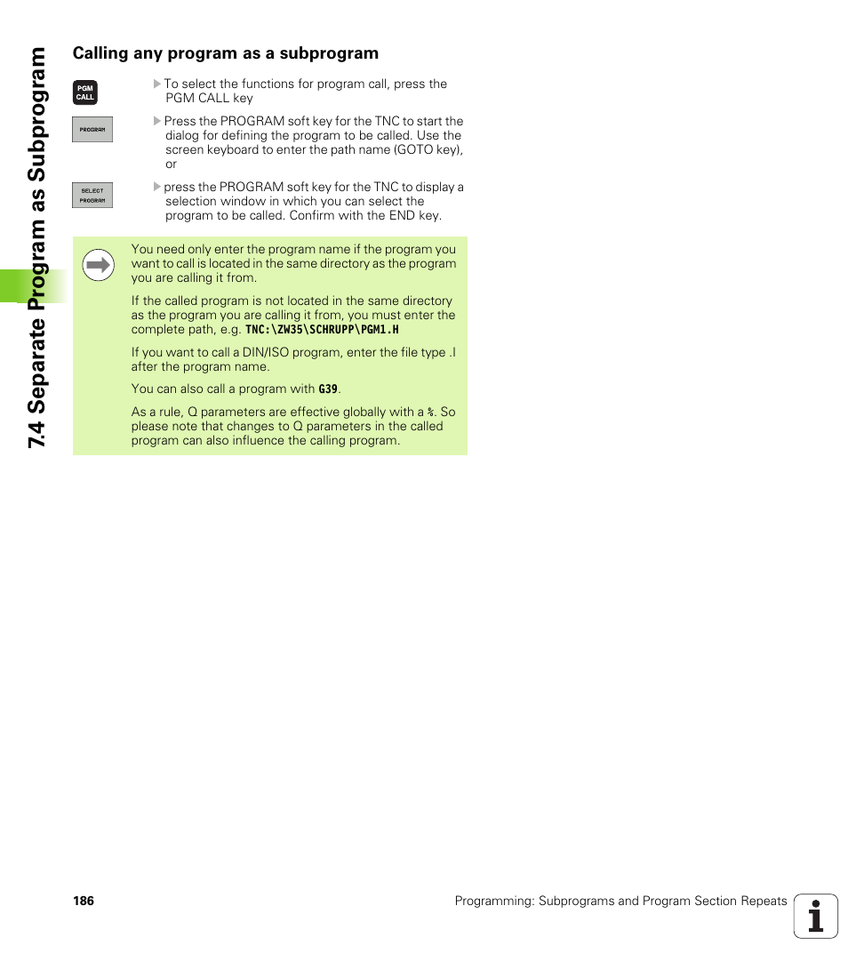 Calling any program as a subprogram, 4 separ a te pr ogr am as subpr ogr am | HEIDENHAIN TNC 620 (340 56x-02) ISO programming User Manual | Page 186 / 467