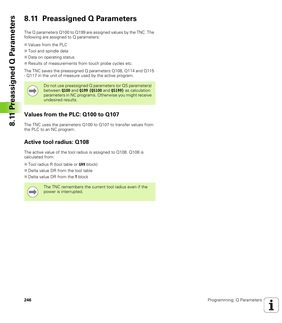 11 preassigned q parameters, Values from the plc: q100 to q107, Active tool radius: q108 | HEIDENHAIN TNC 620 (340 56x-02) ISO programming User Manual | Page 246 / 467