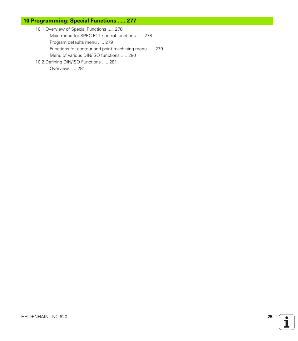 Programming: special functions | HEIDENHAIN TNC 620 (340 56x-02) ISO programming User Manual | Page 25 / 467
