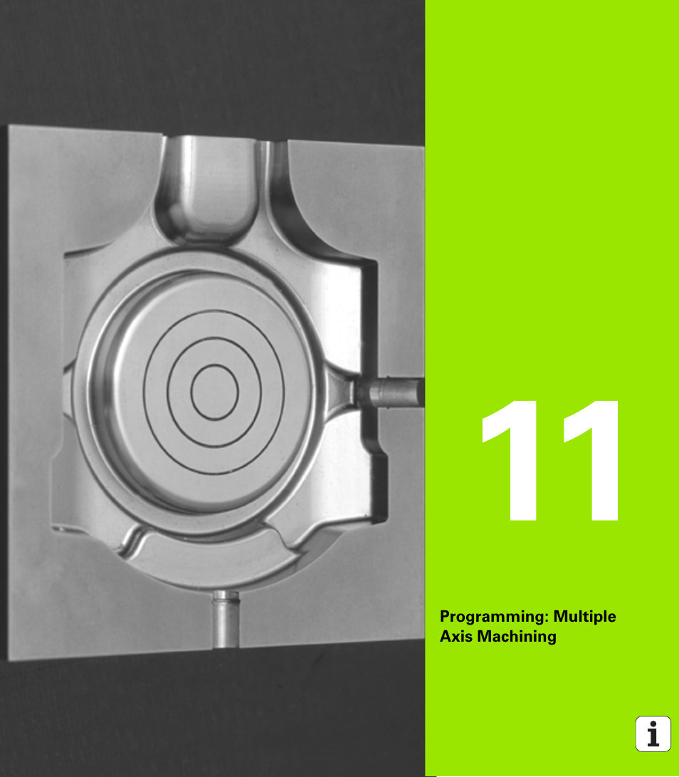 Programming: multiple axis machining, 11 programming: multiple axis machining | HEIDENHAIN TNC 620 (340 56x-02) ISO programming User Manual | Page 283 / 467