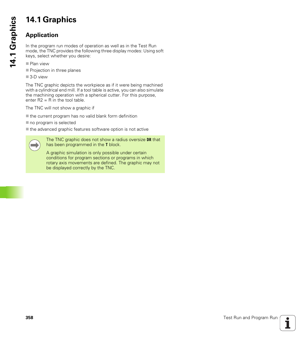 1 graphics, Application, 1 gr aphics 14.1 graphics | HEIDENHAIN TNC 620 (340 56x-02) ISO programming User Manual | Page 358 / 467