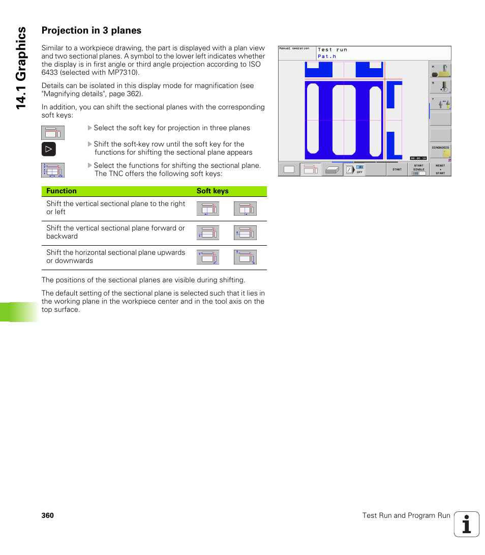 Projection in 3 planes, 1 gr aphics | HEIDENHAIN TNC 620 (340 56x-02) ISO programming User Manual | Page 360 / 467