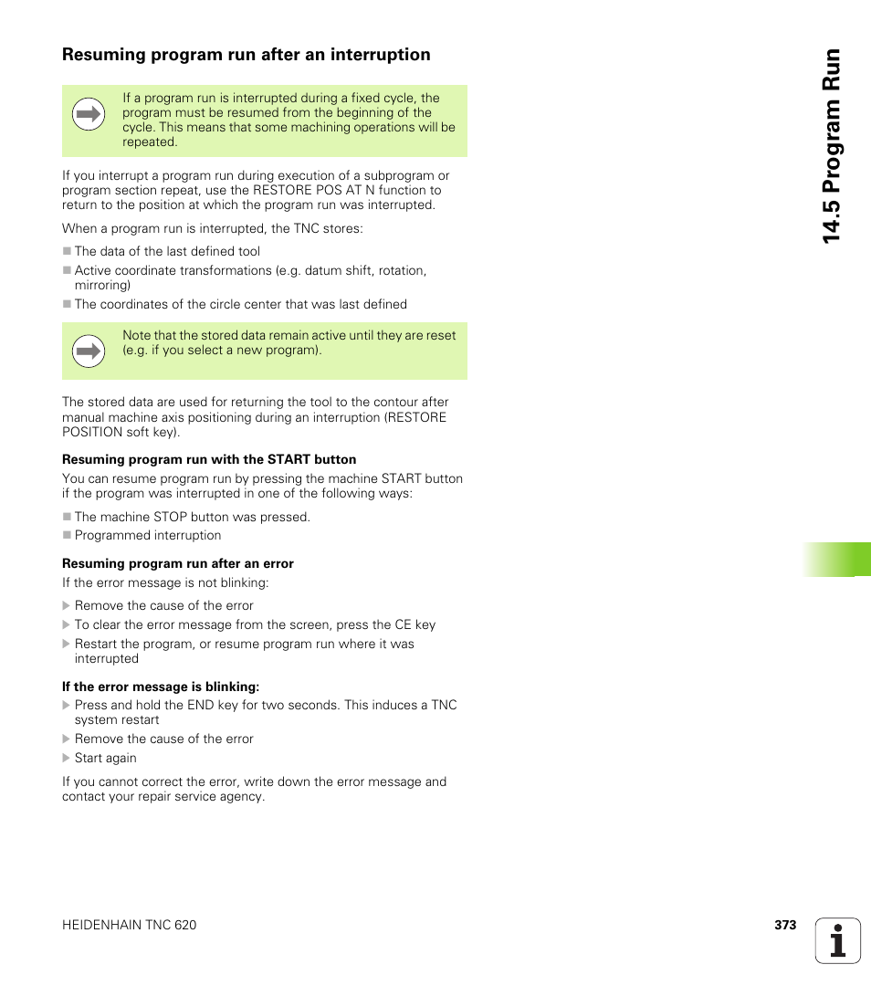 Resuming program run after an interruption, 5 pr ogr am run | HEIDENHAIN TNC 620 (340 56x-02) ISO programming User Manual | Page 373 / 467