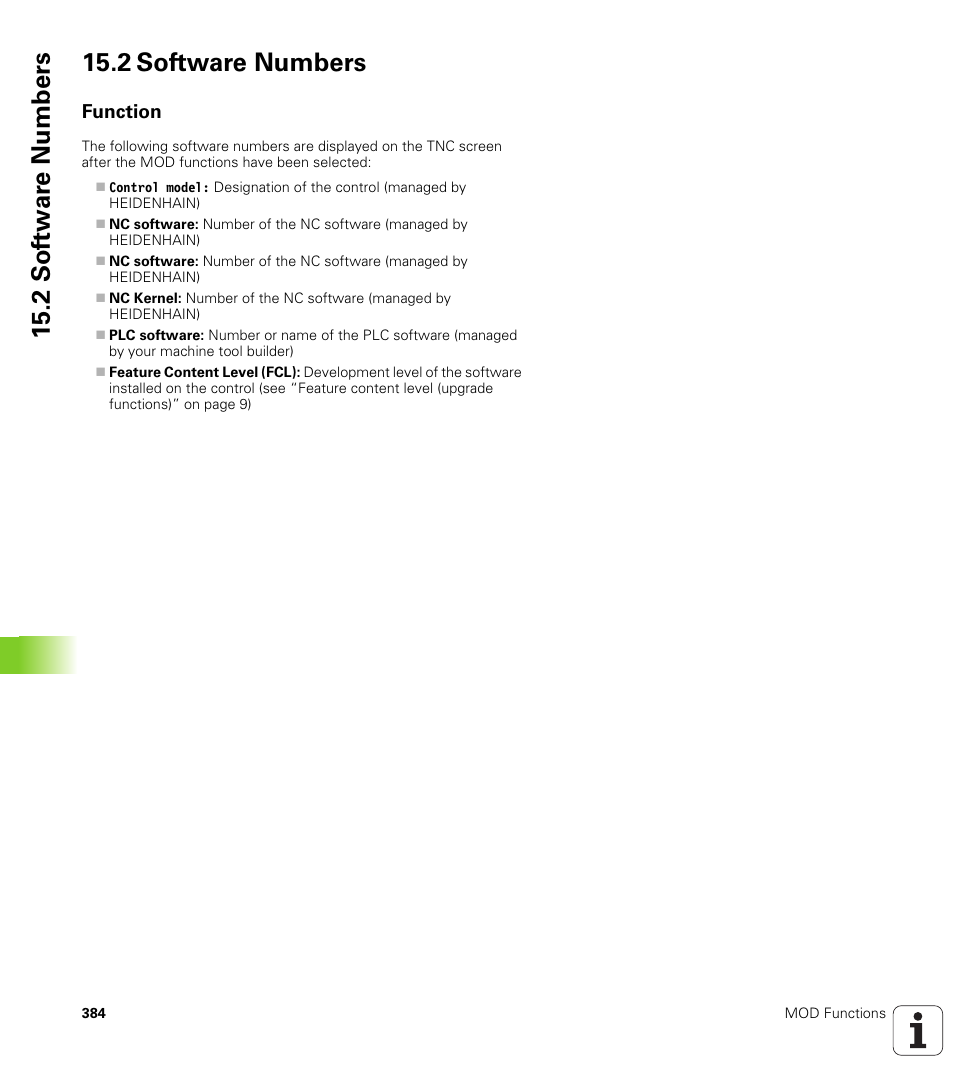 2 software numbers, Function, 2 sof tw a re numbers 15.2 software numbers | HEIDENHAIN TNC 620 (340 56x-02) ISO programming User Manual | Page 384 / 467