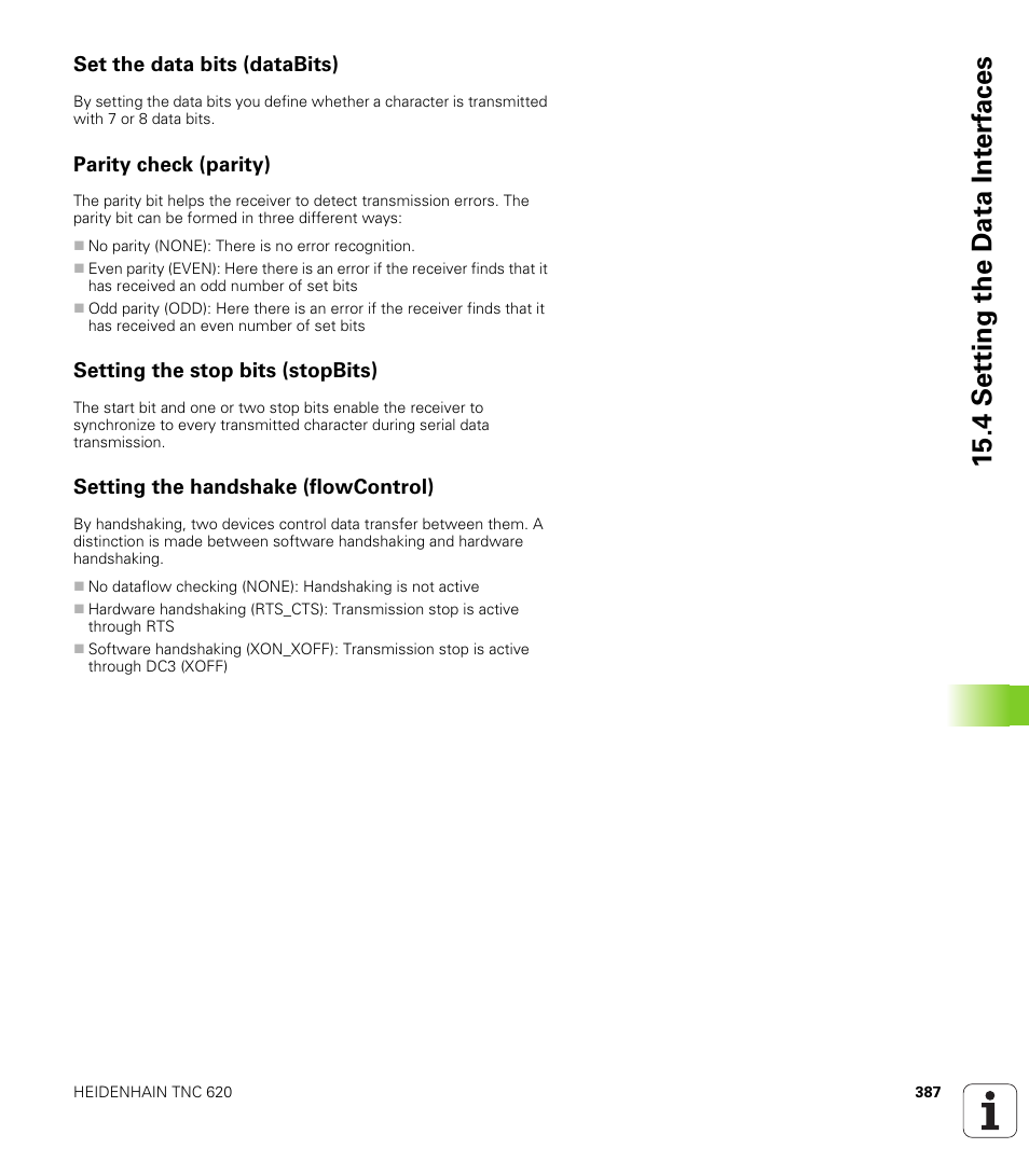 Set the data bits (databits), Parity check (parity), Setting the stop bits (stopbits) | Setting the handshake (flowcontrol), 4 set ting the d a ta int e rf aces | HEIDENHAIN TNC 620 (340 56x-02) ISO programming User Manual | Page 387 / 467