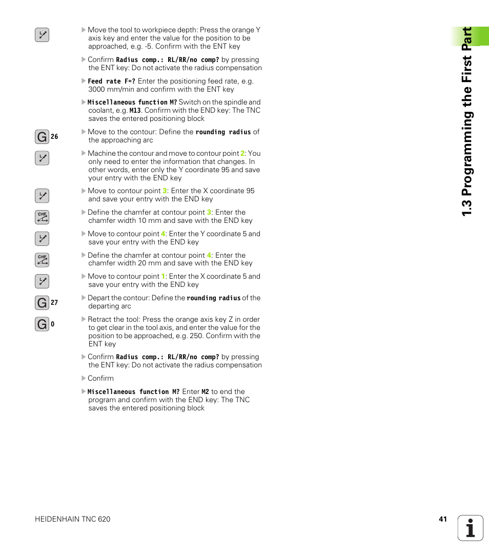3 pr ogr amming the first p a rt | HEIDENHAIN TNC 620 (340 56x-02) ISO programming User Manual | Page 41 / 467