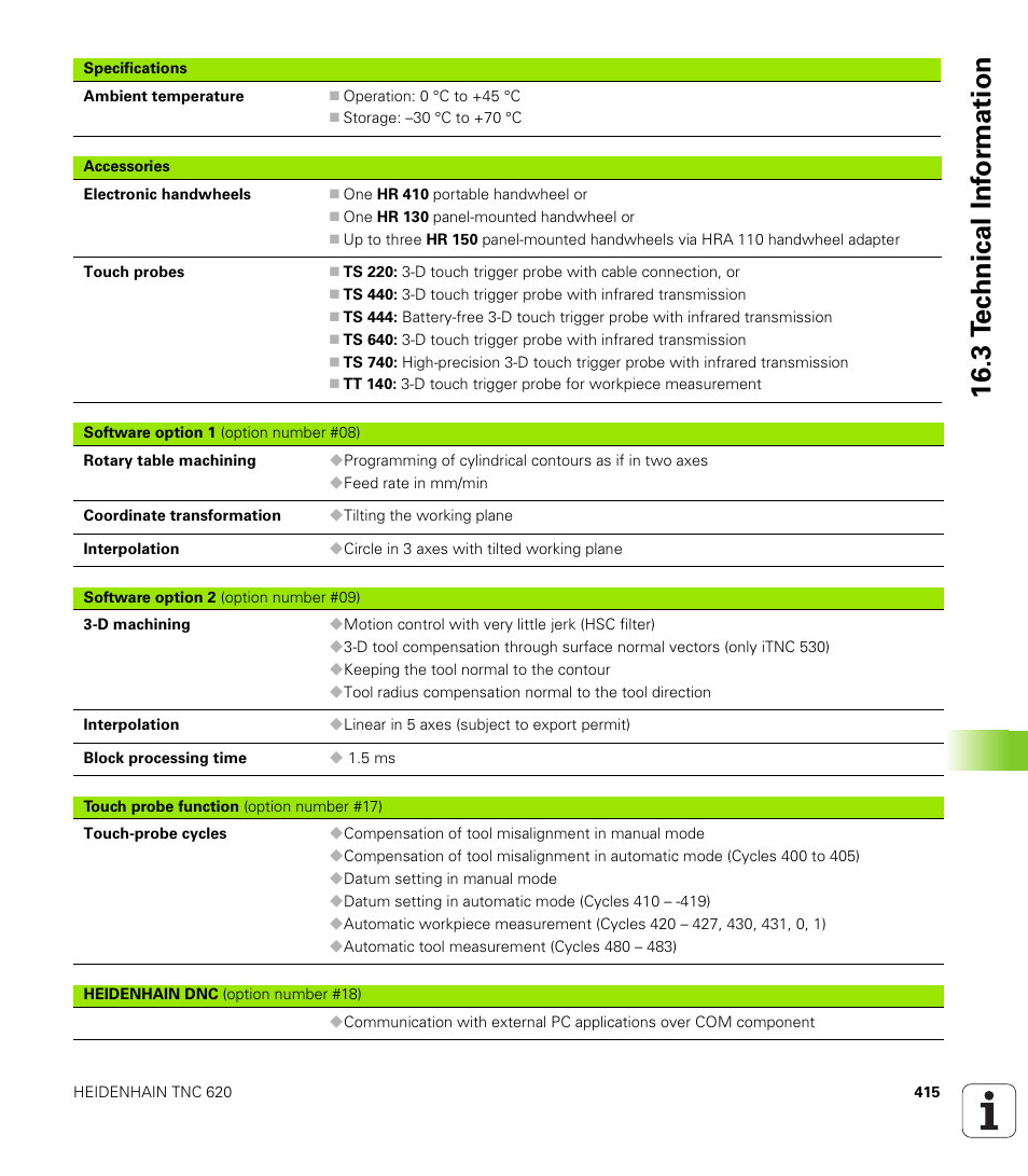 3 t e c hnical inf o rm ation | HEIDENHAIN TNC 620 (340 56x-02) ISO programming User Manual | Page 415 / 467