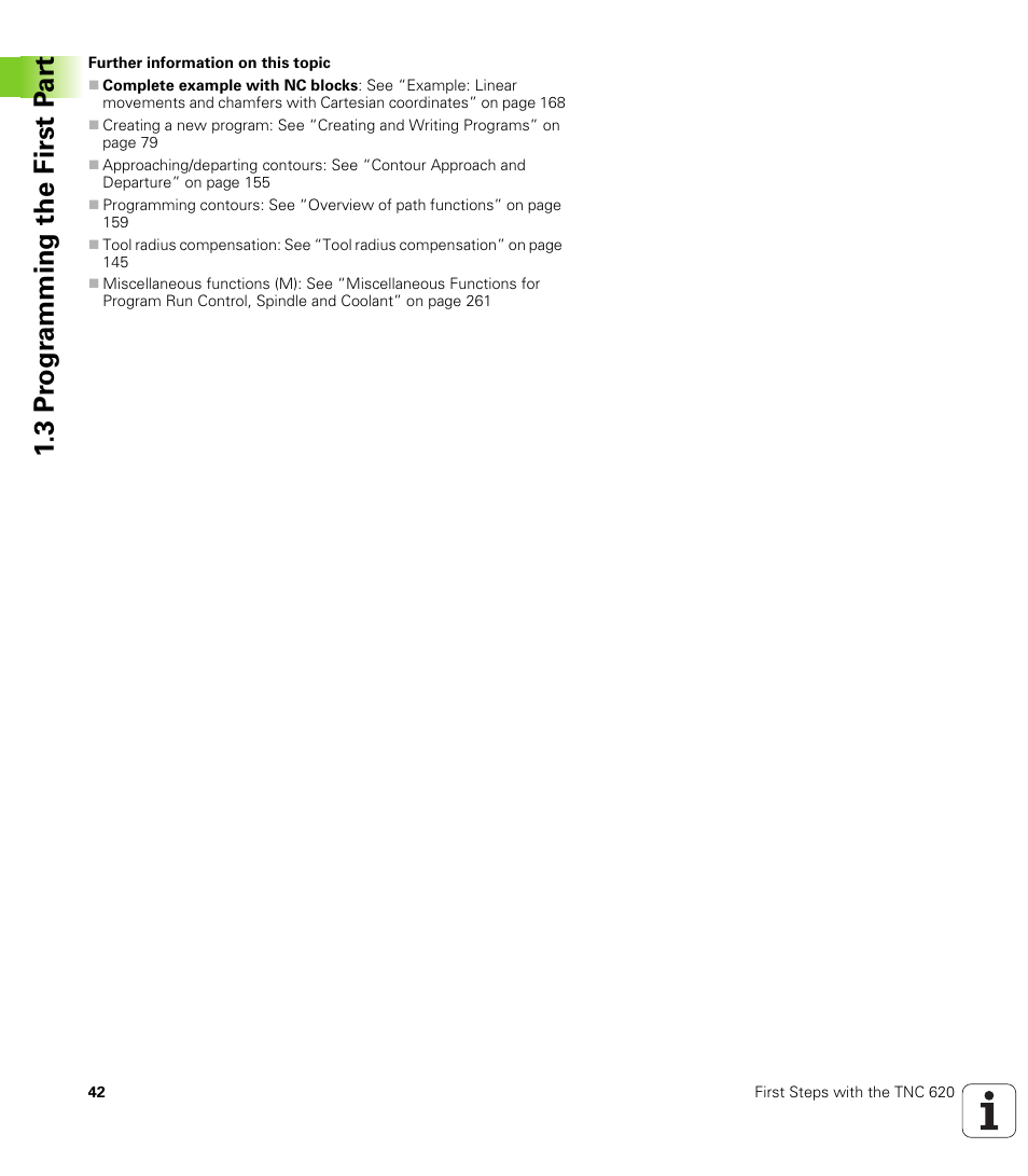 3 pr ogr amming the first p a rt | HEIDENHAIN TNC 620 (340 56x-02) ISO programming User Manual | Page 42 / 467