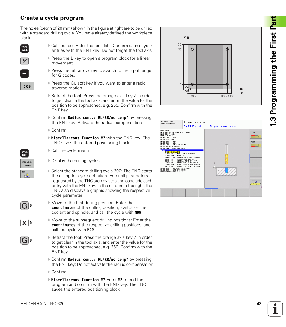 Create a cycle program, 3 pr ogr amming the first p a rt | HEIDENHAIN TNC 620 (340 56x-02) ISO programming User Manual | Page 43 / 467