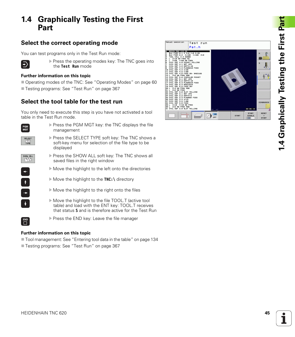 4 graphically testing the first part, Select the correct operating mode, Select the tool table for the test run | HEIDENHAIN TNC 620 (340 56x-02) ISO programming User Manual | Page 45 / 467