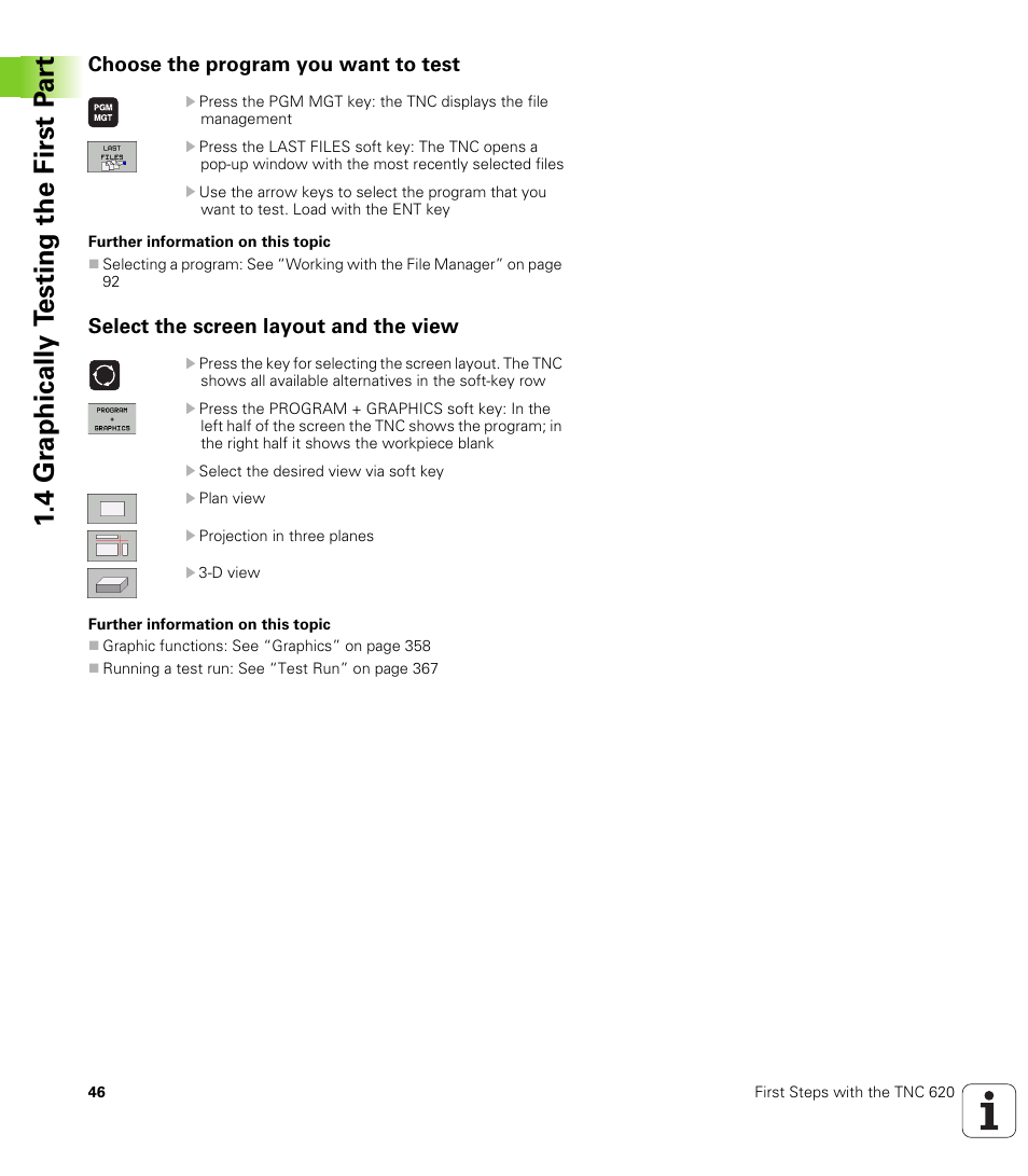 Choose the program you want to test, Select the screen layout and the view, 4 gr aphically t esting the first p ar t | HEIDENHAIN TNC 620 (340 56x-02) ISO programming User Manual | Page 46 / 467
