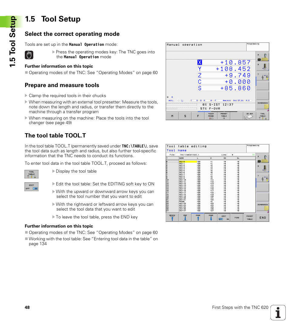 5 tool setup, Select the correct operating mode, Prepare and measure tools | The tool table tool.t | HEIDENHAIN TNC 620 (340 56x-02) ISO programming User Manual | Page 48 / 467