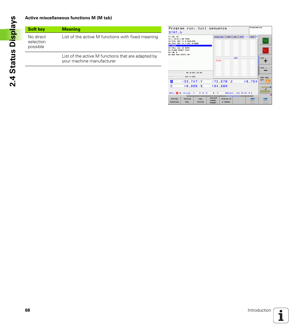 4 stat us displa ys | HEIDENHAIN TNC 620 (340 56x-02) ISO programming User Manual | Page 68 / 467