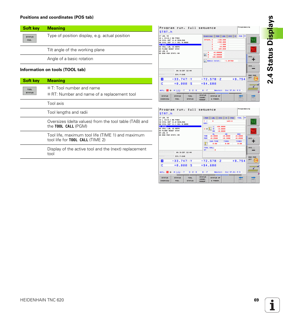 4 stat us displa ys | HEIDENHAIN TNC 620 (340 56x-02) ISO programming User Manual | Page 69 / 467