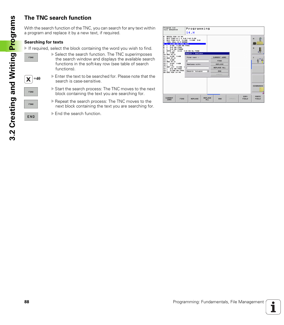 The tnc search function, 2 cr eating and w riting pr ogr a ms | HEIDENHAIN TNC 620 (340 56x-02) ISO programming User Manual | Page 88 / 467