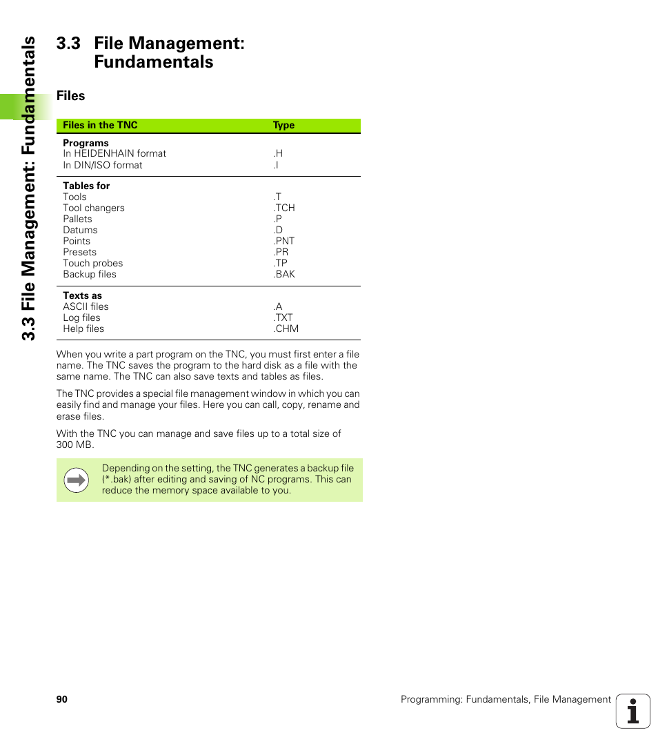3 file management: fundamentals, Files | HEIDENHAIN TNC 620 (340 56x-02) ISO programming User Manual | Page 90 / 467