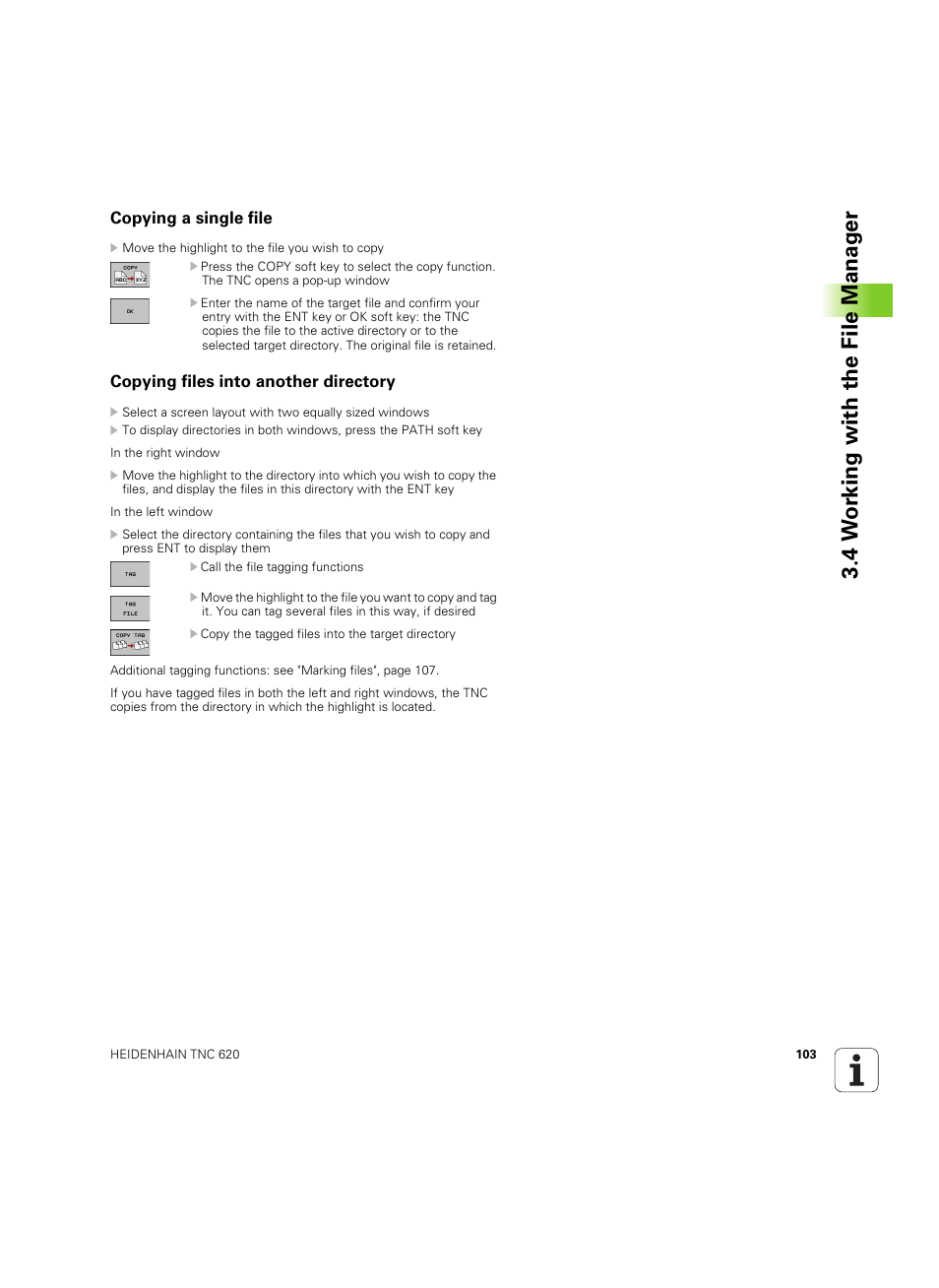 Copying a single file, Copying files into another directory, 4 w o rk ing with the file manag e r | HEIDENHAIN TNC 620 (340 56x-03) User Manual | Page 103 / 541