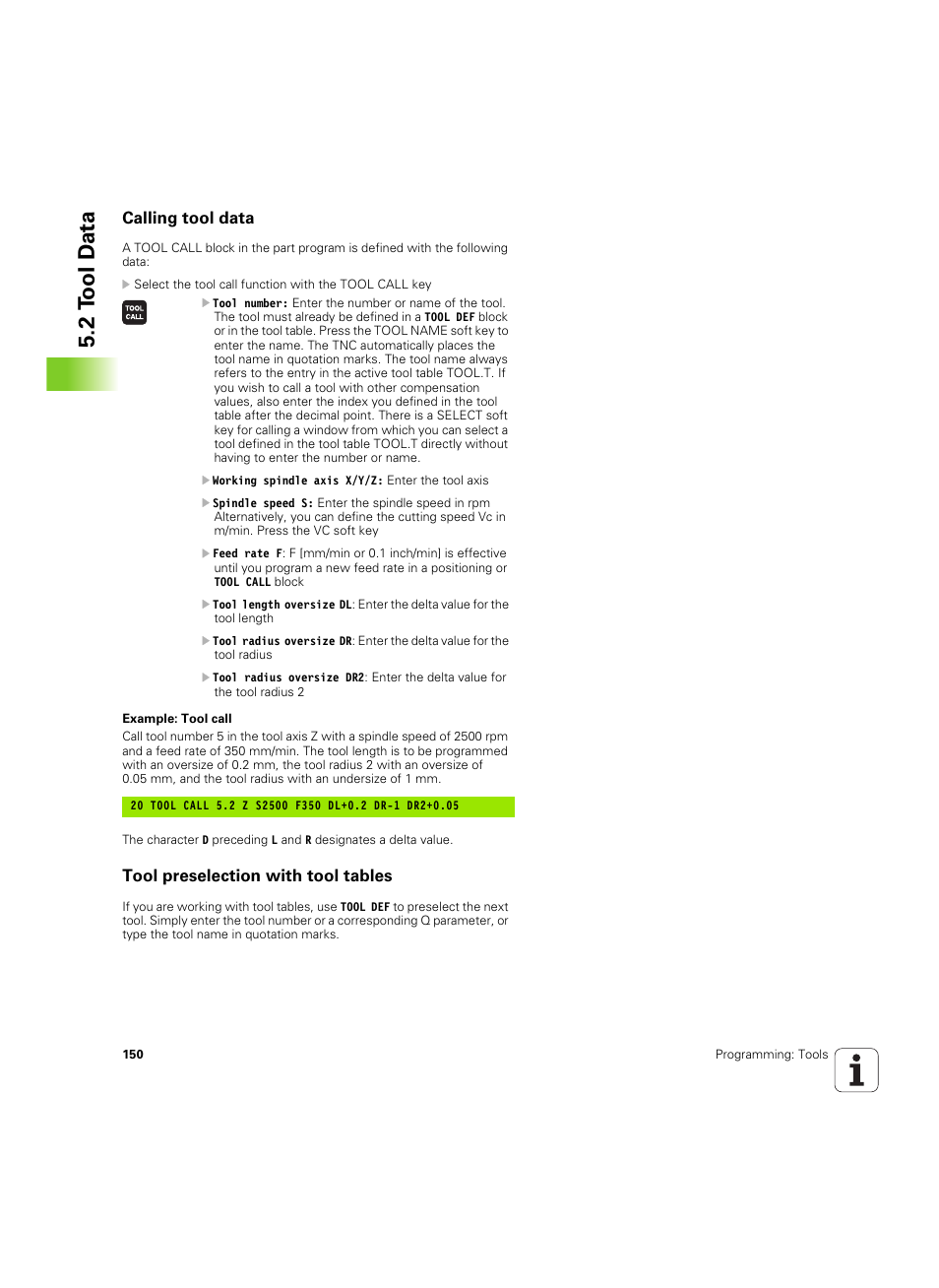 Calling tool data, Tool preselection with tool tables, 2 t ool d a ta | HEIDENHAIN TNC 620 (340 56x-03) User Manual | Page 150 / 541